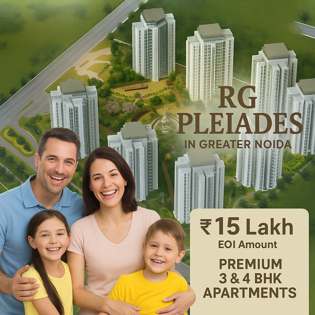 RG Pleiaddes Greater Noida – Luxury 4 BHK Apartments in Noida Extension RG Pleiaddes Greater Noida – Luxury 4 BHK Apartments in Noida Extension